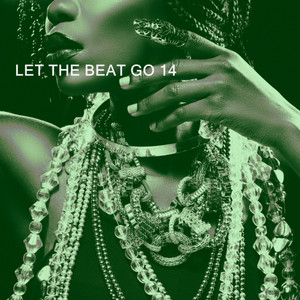 LET THE BEAT GO 14