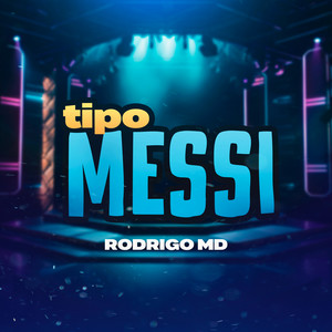 Tipo Messi (Explicit)