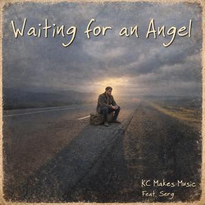 Waiting for an Angel (feat. Serg) (Explicit)