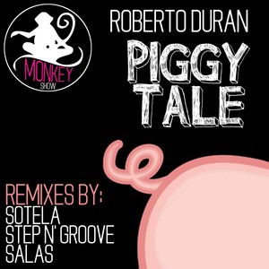 Piggy Tale (Step N Groove Remix)