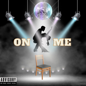 On Me (Explicit)