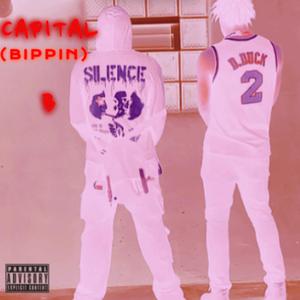 CAPITAL B (BIPPIN) (feat. Yrc2x) (Explicit)