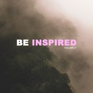 Be Inspired ,Vol. 2