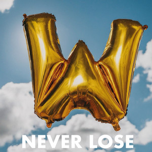 NEVER LOSE