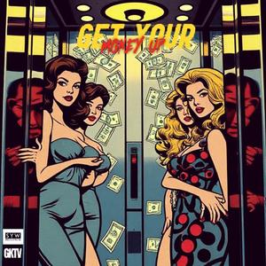 get your money up (Explicit)
