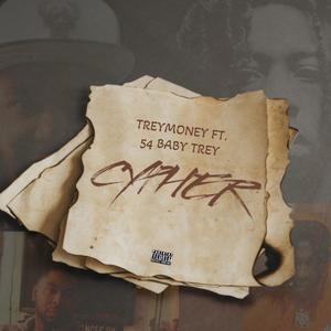 Cypher (feat. 54 Baby Trey) (Explicit)