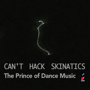 Can't Hack Skinatics (Nervous Mixx)
