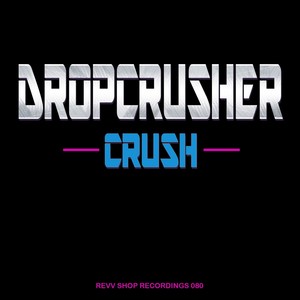 Crush (Crushin Gangsta's Mix)