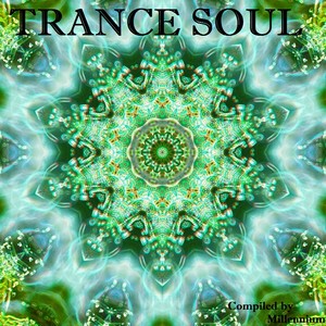 Trance Soul, Compiled By Sparrow & Millennium