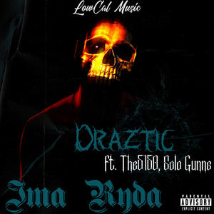 Ima Ryda (feat. The5150 & Solo Gunns) (Explicit)