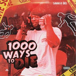 1000 Ways To Die (Explicit)