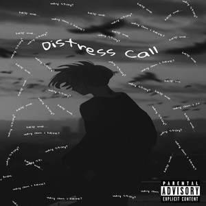 Distress Call (Explicit)