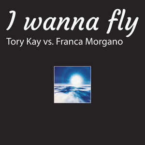 I Wanna Fly