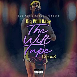 The Wilt Tape (Deluxe) [Explicit]