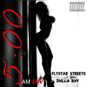 5am Luv (feat. Dxllabxy) (Explicit)
