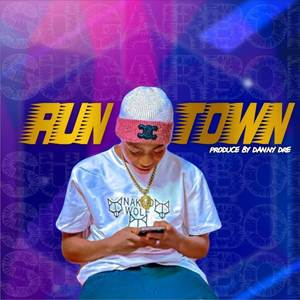 Runtown (Explicit)