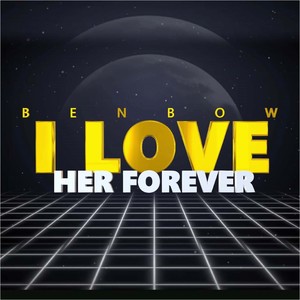 I Love Her Forever (Explicit)