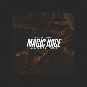 Magic Juice (feat. Lil Weeb) [Explicit]