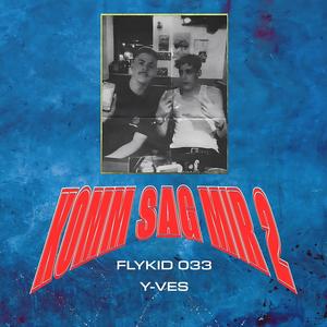 Komm Sag Mir 2 (Explicit)