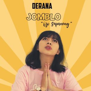 JOMBLO "Ojo Sepaneng"