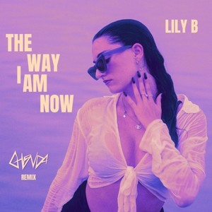 The Way I Am Now (Remix)