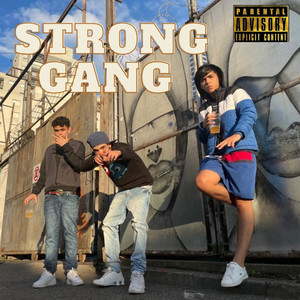 Stronggang (Explicit)