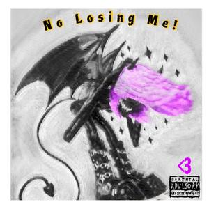 Losing Me! (Explicit)