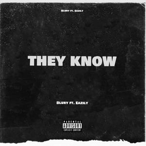 They Know (Explicit)