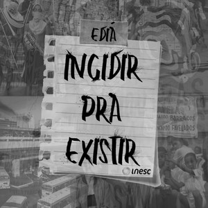 Incidir para Existir