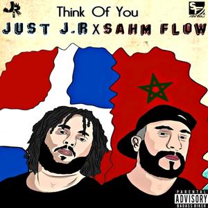 Think of You (feat. Sahm Flow) (Explicit)