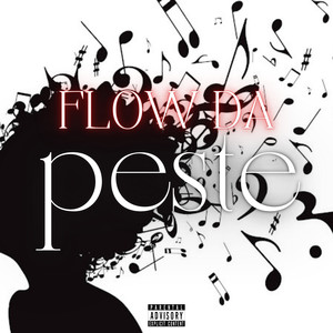 Flow da Peste (Explicit)