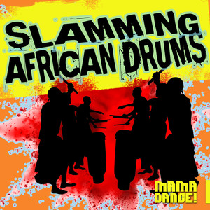 Slamming African Drums