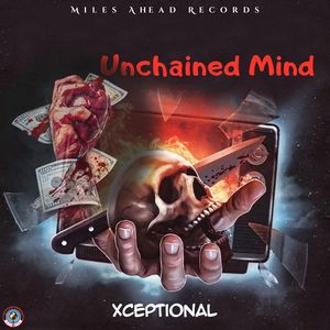 Unchained Mind (Explicit)