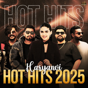 Haryanvi Hot Hits 2025 (Remix|Explicit)