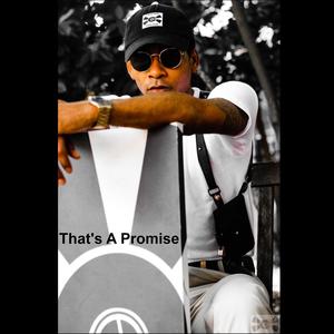 That's A Promise (feat. Snap Prone)