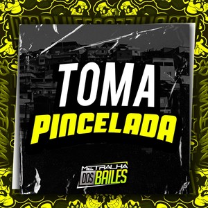 Toma Pincelada (Explicit)