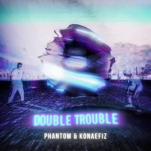 Double Trouble (Extended) [Explicit]