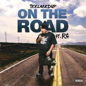 On the Road (feat. RG) (Explicit)