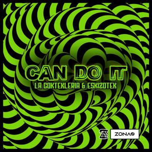 Can Do It (feat. La Coktekleria)