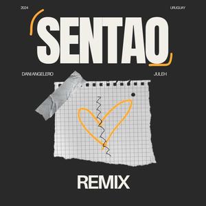 SENTAO' RMX (feat. Dani Angelero)