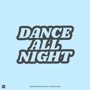 Dance All Night