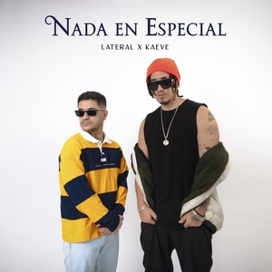 Nada en Especial (Explicit)