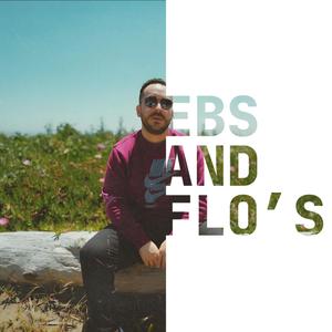 Ebs and Flo's