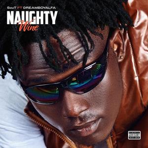 NAUGHTY WINE (feat. Dreamboyalfa)