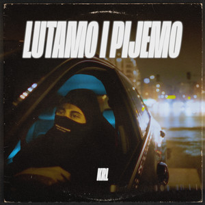 Lutamo i Pijemo (Explicit)