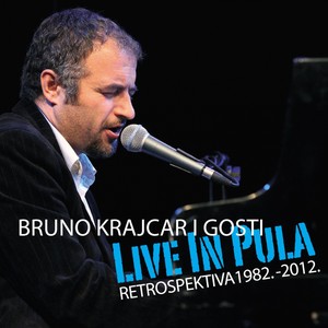 Live In Pula - Retrospektiva 1982.-2012. (Live)