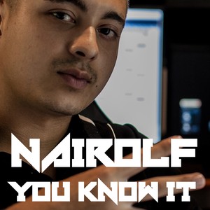 Nairolf - You Know It (#1Son1StudioCLip1Journée)