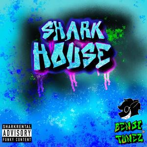 SharkHouse (Explicit)