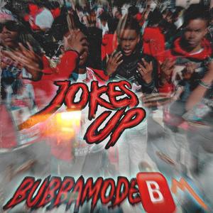 Jokes Up (feat. Lulwill7x & LulPopp) (Explicit)