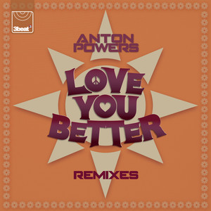 Love You Better (Remixes)